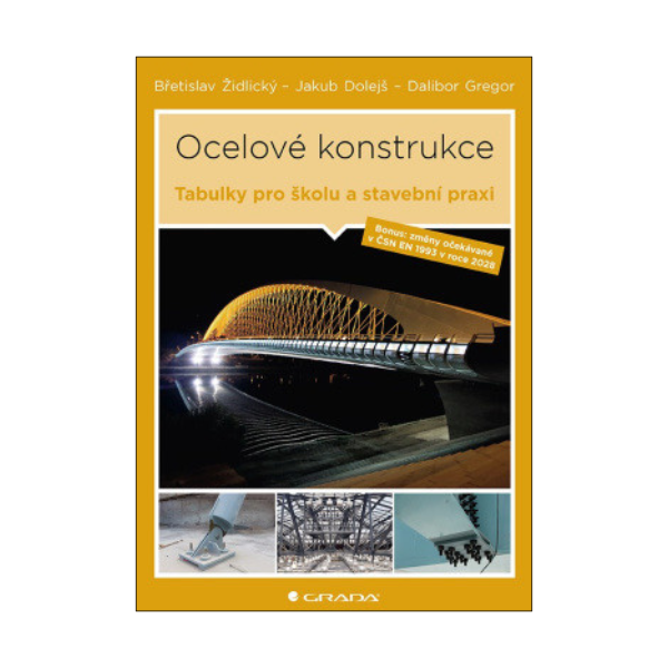 Ocelové konstrukce. Tabulky pro školu i stavební praxi