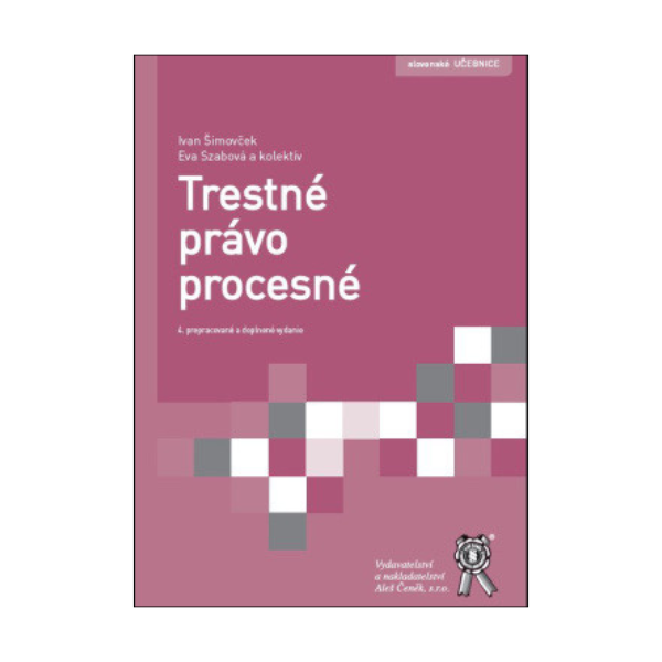 Trestné právo procesné, 4. vydanie