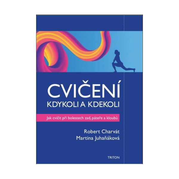Cvičení kdykoli a kdekoli