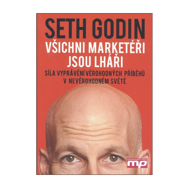 Všichni marketéři jsou lháři