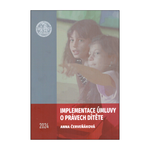 Implementace Úmluvy o právech dítěte
