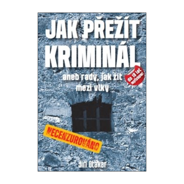 Jak přežít kriminál
