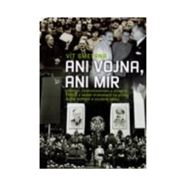 Ani vojna, ani mír