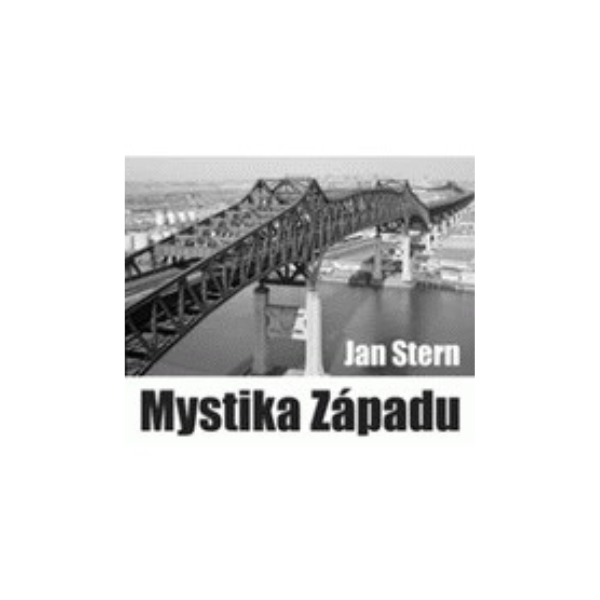 Mystika Západu. Sociologické eseje