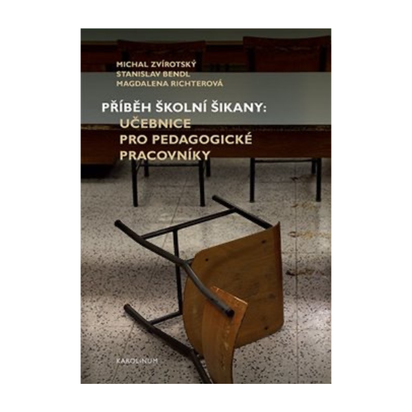 Příběh školní šikany