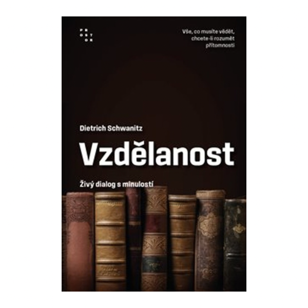 Vzdělanost jako živý dialog s minulostí
