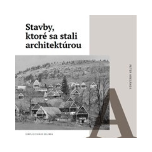 Stavby, ktoré sa stali architektúrou