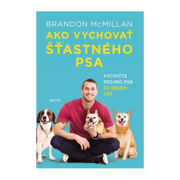 Ako vychovať šťastného psa