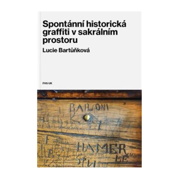 Spontánní historická graffiti v sakrálním prostoru