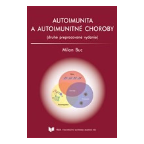 Autoimunita a autoimunitné choroby